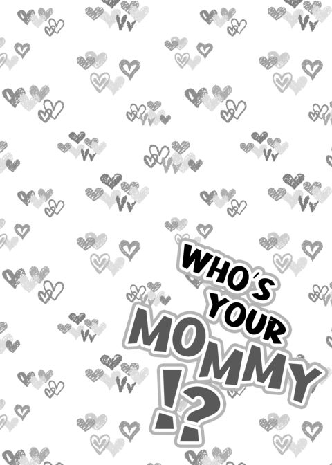 Who's Your Mommy!? Chapter 1 page 3