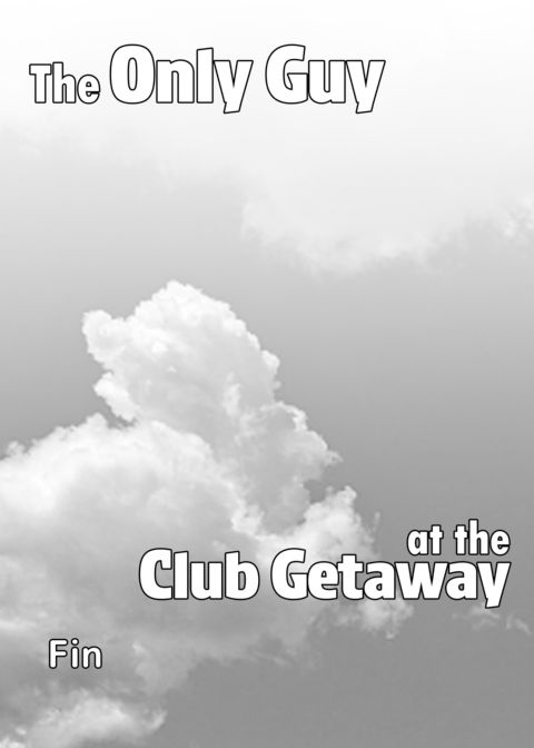 The Only Guy at the Club Getaway Chapter 1 page 90