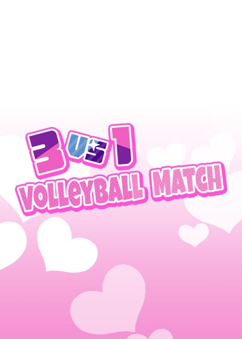 3 vs 1 Volleyball Match: The Whole Game Chapter 1 page 195