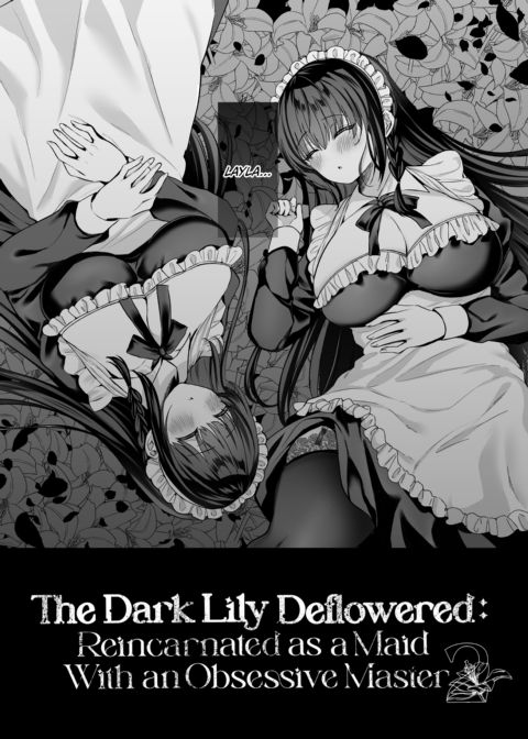 The Dark Lily Deflowered: Reincarnated as a Maid With an Obsessive Master 2 Chapter 1 page 3