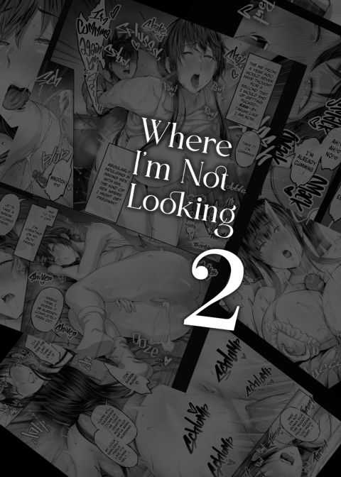Where I'm Not Looking 2 Chapter 1 page 2