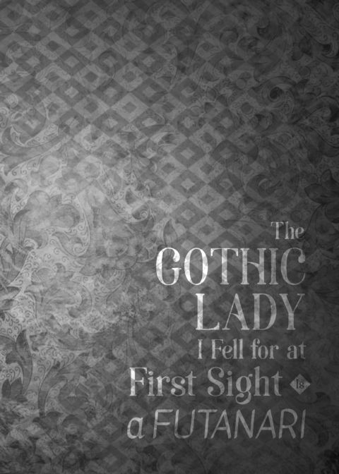 The Gothic Lady I Fell for at First Sight Is a Futanari Chapter 1 page 2