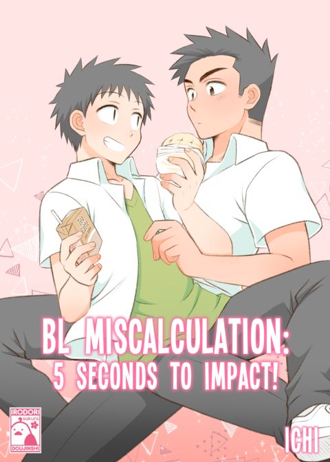 BL Miscalculation: 5 Seconds to Impact! Chapter 1 page 1