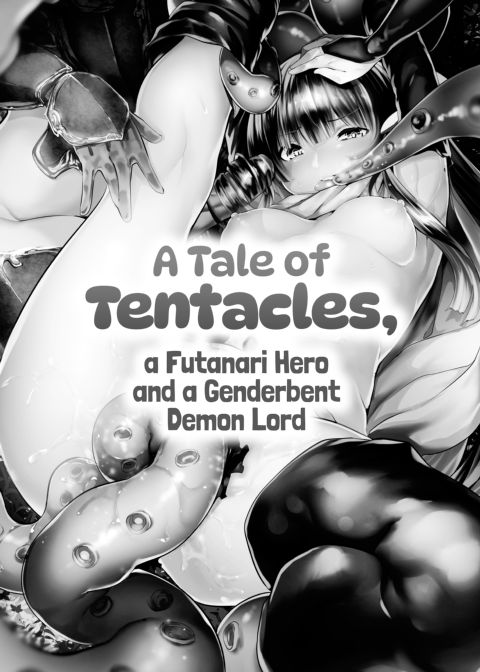 A Tale of Tentacles, a Futanari Hero and a Genderbent Demon Lord Chapter 1 page 22