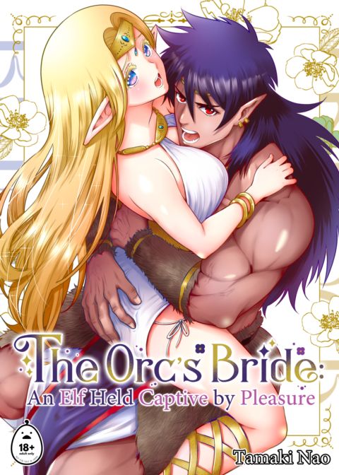 The Orc's Bride: An Elf Held Captive by Pleasure Chapter 1 page 1