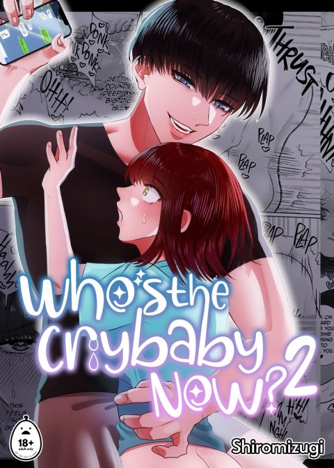 Who's the Crybaby Now? 2 Chapter 1 page 1