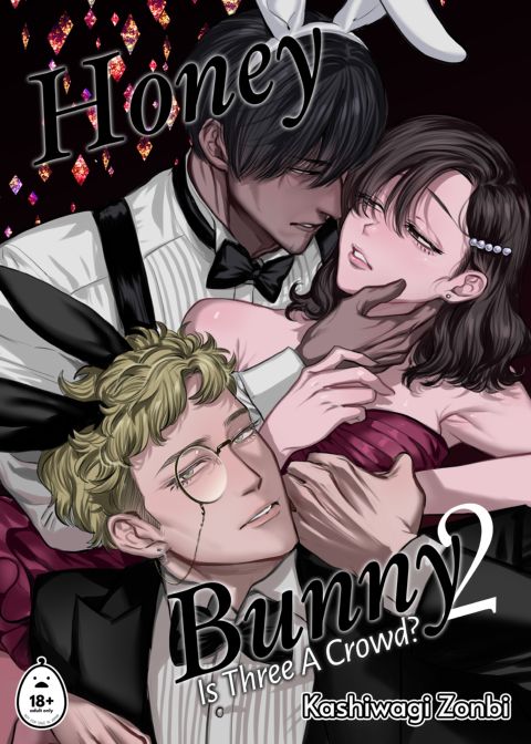 Honey Bunny 2: Is Three a Crowd? Chapter 1 page 1