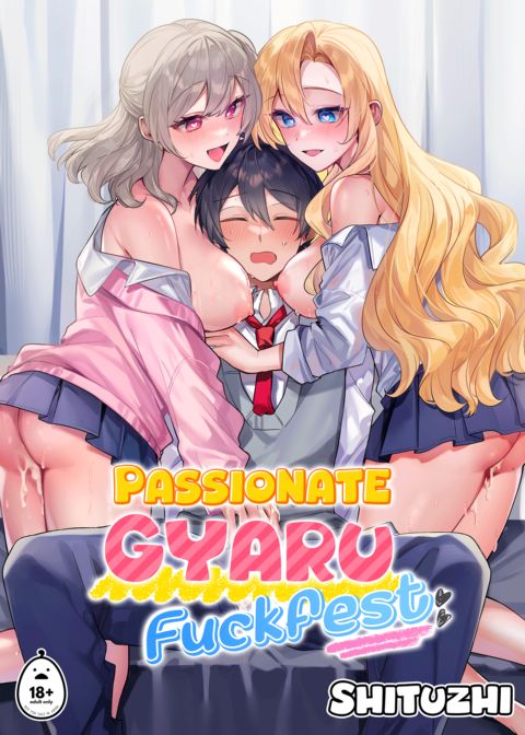 Passionate Gyaru Fuckfest Chapter 1 page 1