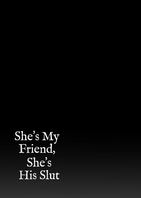 She's My Friend, She's His Slut 1 Chapter 1 page 38
