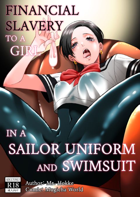 Financial Slavery to a Girl in a Sailor Uniform and Swimsuit Chapter 1 page 1